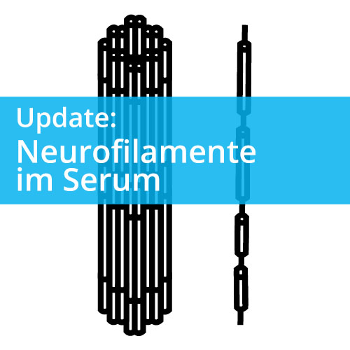 Update: Neurofilamente im Serum