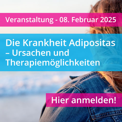 Veranstaltung: Die Krankheit Adipositas – Ursachen und Therapiemöglichkeiten